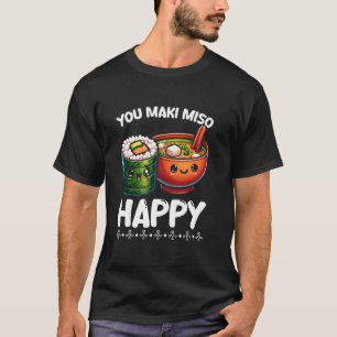 Du Maki Miso Lycklig Sushi Pun Filipino Japanska F T Shirt