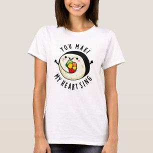 Du Maki My Heart Sjunga Funny Sushi Pun T Shirt