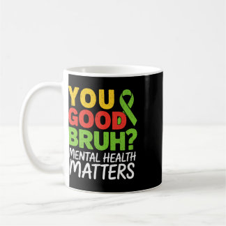 Du Mår Bra Bror Mental Hälsa Hjärna Rådgivare Tera Kaffemugg