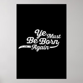 Du måste födas upp igen poster