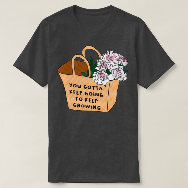 Du måste gå till behållan med behålla t shirt (Design framsida)