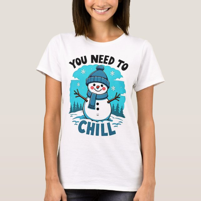 Du måste kyla - Coola och avslappnad Vibe T-Shirt (Framsida)