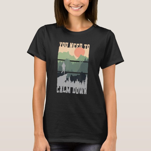 Du Måste Lugna Ner Dig Meditation T Shirt (Framsida)
