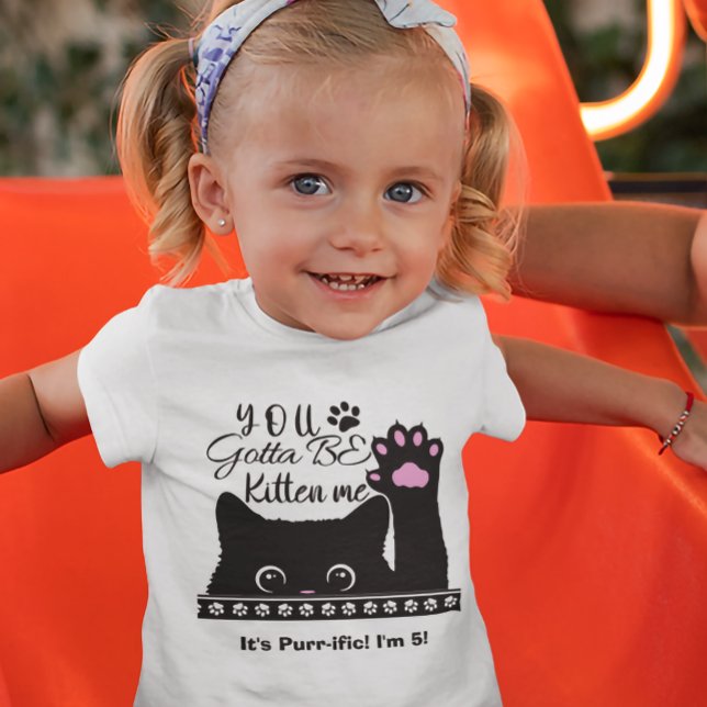 Du måste vara kattunge mig på Cat Mönster-födelsed T Shirt (Skapare uppladdad)