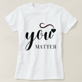 Du matchar T-Shirt