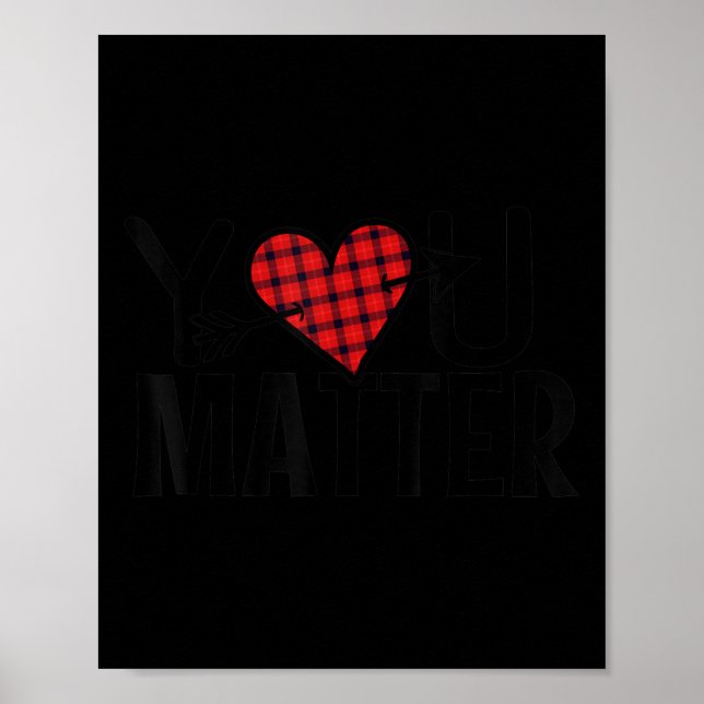 Du mäter suicide Awareness Prevention Mental Hea Poster (Framsidan)