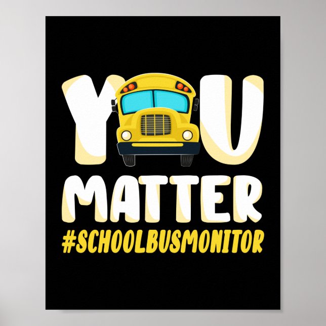 Du Matter School Buss Monitor Poster (Framsidan)