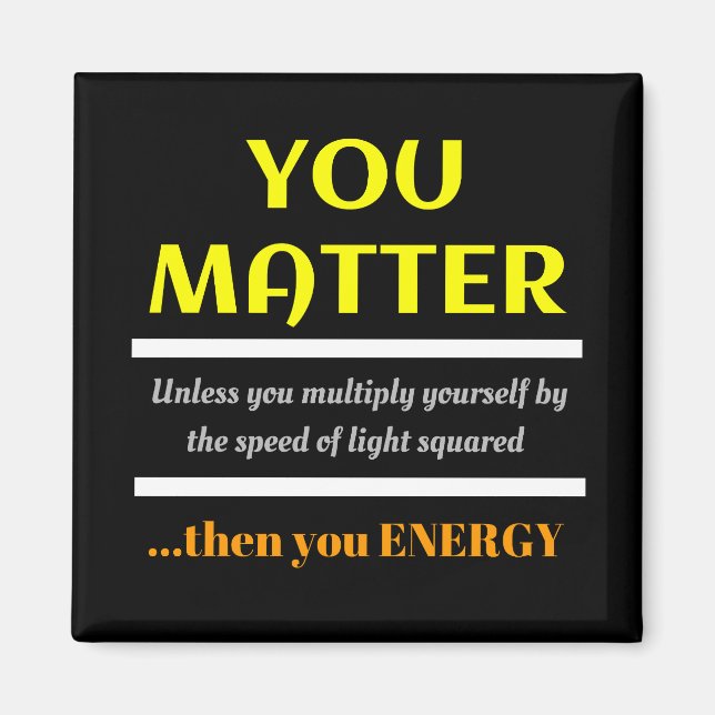 Du Matter Science Pun Roligt Magnet (Framsidan)