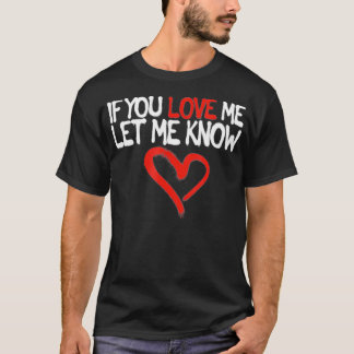 Du Me Kärlek Let Know Valentines day Romantic Feel T Shirt