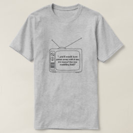 Du medlar med barn - en MisterP Shirt T Shirt