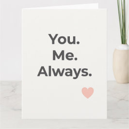 Du. Mig. Alltid. Alla hjärtans dags-hälsning Kort