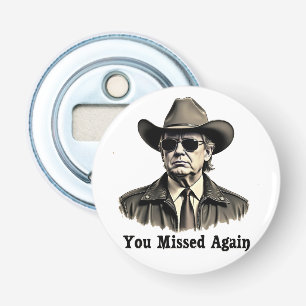 Du missade ånyo Cowboy Trump-val Flasköppnare