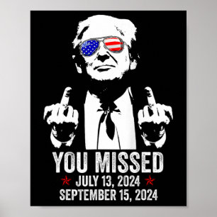 Du missade Donald Trump Roligt Pro Trump September Poster