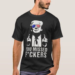Du missade president Donald Trump Mitten Fi T Shirt
