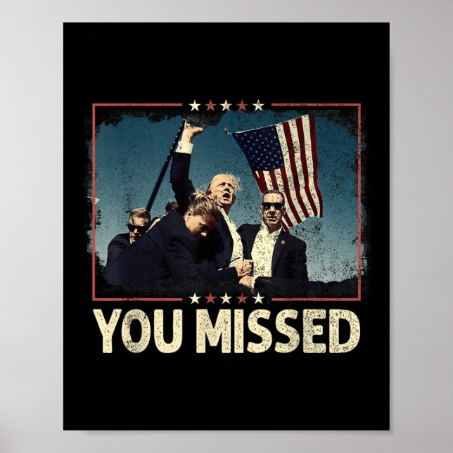 Du missade Shirt, du missade Trump 2024 du missade Poster (Framsidan)