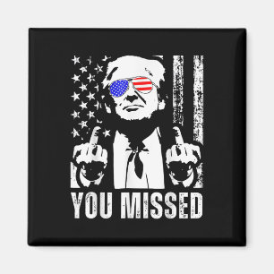 Du missade Trump 2024 US American Flagga Funny (fo Magnet