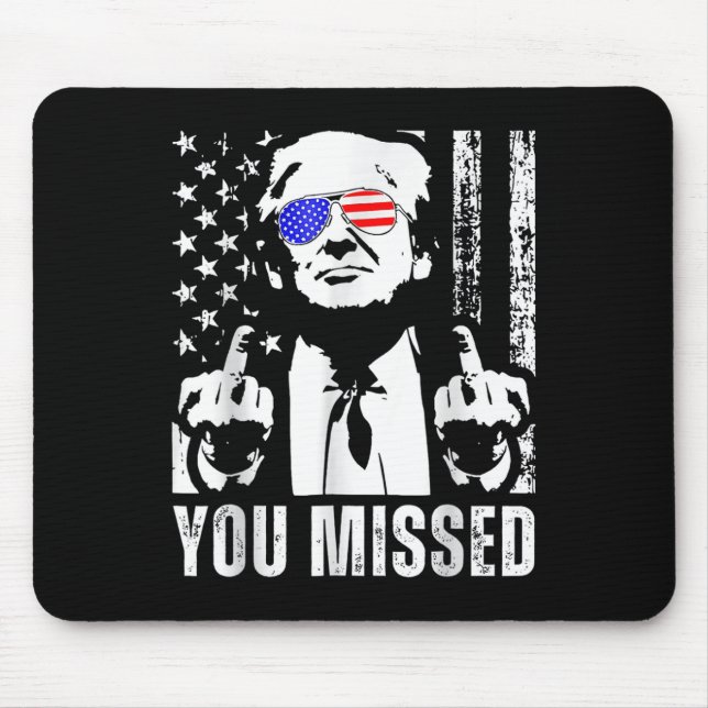 Du missade Trump 2024 US American Flagga Funny (fo Musmatta (Framsidan)