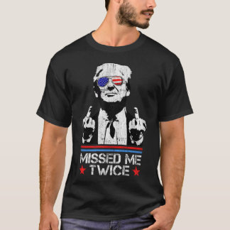 Du missade två gånger Donald Trump för president 2 T Shirt