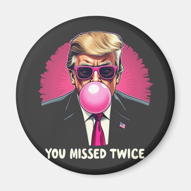 Du missade två gånger trumpval 2024 magnet (Framsidan)