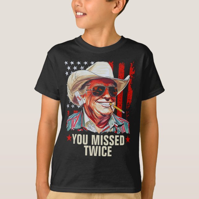 Du missade två gånger Western Trump Cowboy | Trump T Shirt (Framsida)