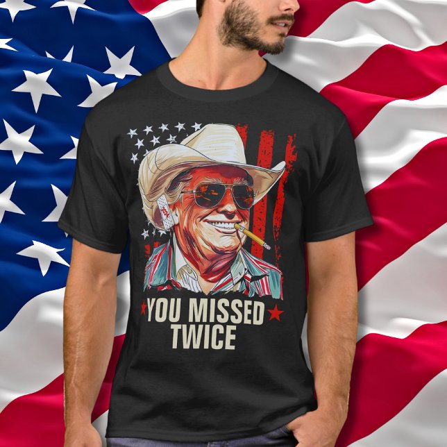 Du missade två gånger Western Trump Cowboy | Trump T Shirt (Skapare uppladdad)