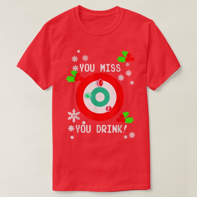 Du missar Game du dricker Game God Jul åt mig T Shirt (Design framsida)