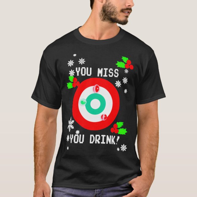 Du missar Game du dricker Game God Jul åt mig T Shirt (Framsida)