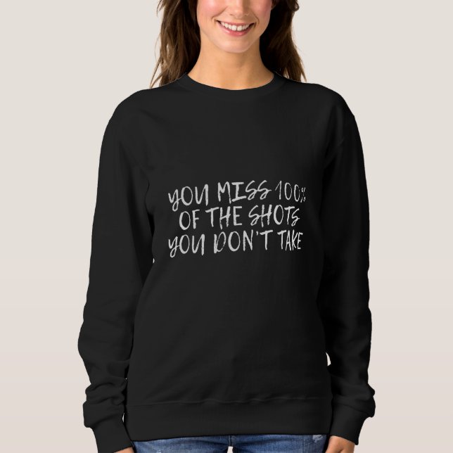 Du Miste 100 Av Skotten Du Inte Tar     T Shirt (Framsida)