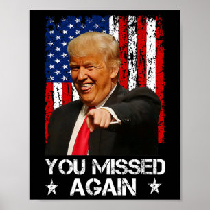 Du Miste Igen Trump 2025 Usa Flagga 2 Poster