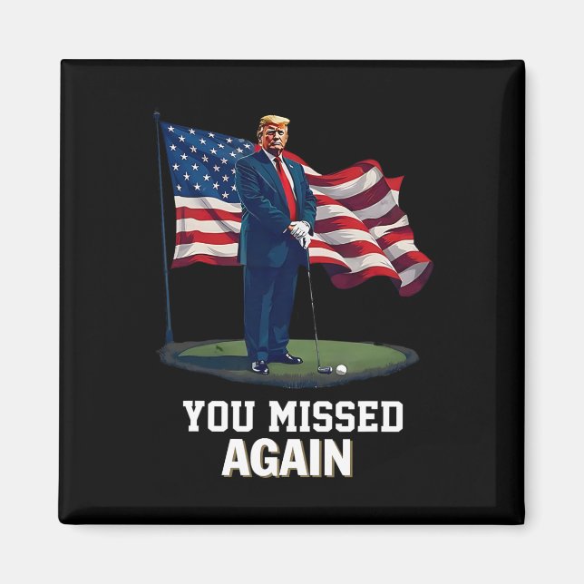Du Miste Igen Trump 2025 Usa Flagga 3  Magnet (Framsidan)
