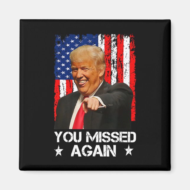 Du Miste Igen Trump 2025 Usa Flagga  Magnet (Framsidan)