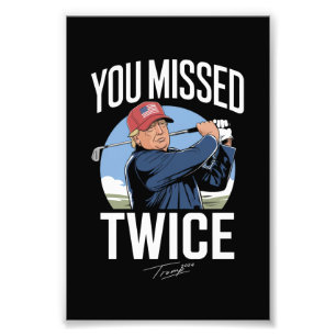 Du Miste Två Gånger Golf 2024 Rösta Trump Miste Mi Fototryck