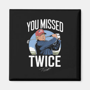 Du Miste Två Gånger Golf 2024 Rösta Trump Miste Mi Magnet