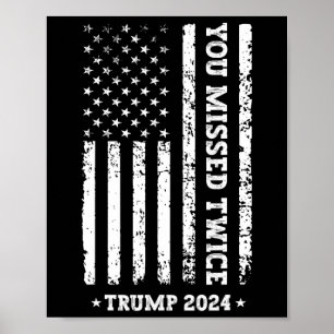Du Miste Två Gånger Tröja Du Miste Igen Trump 2025 Poster
