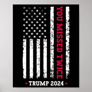 Du Miste Två Gånger Trump President 2025 - Trump 4 Poster
