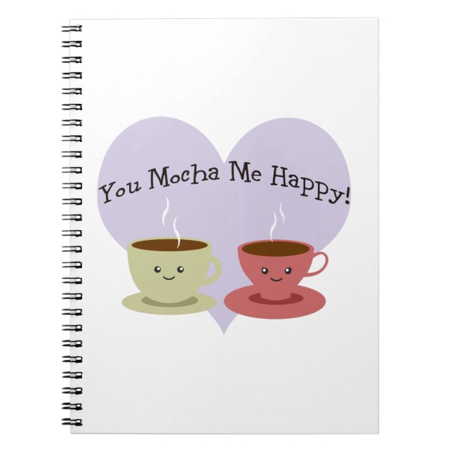 Du Mocha Gör Mig Glad Anteckningsbok (Framsidan)