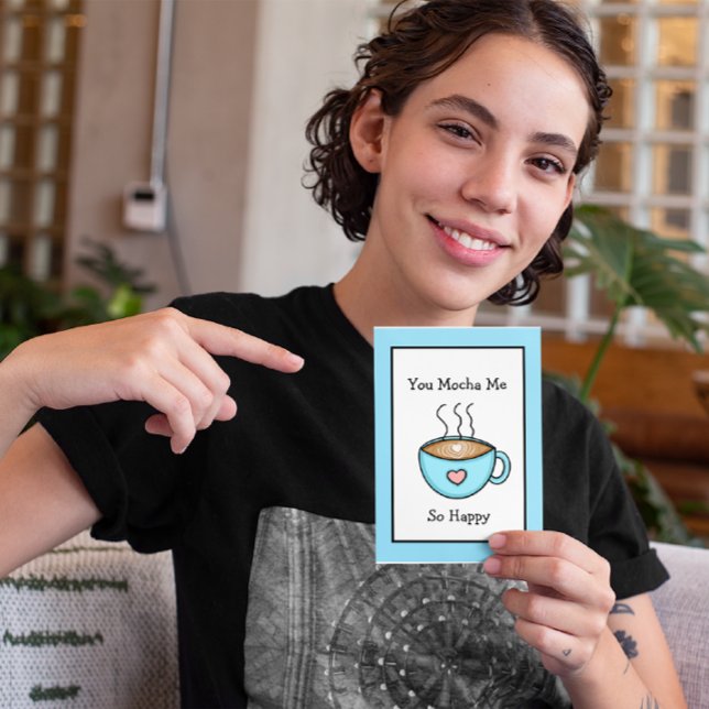 Du Mocha mig So Lycklig Coffee Pun Kort (Skapare uppladdad)