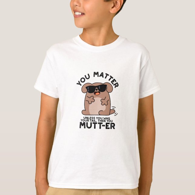 Du Mutter Funny Positive Hund Pun T Shirt (Framsida)