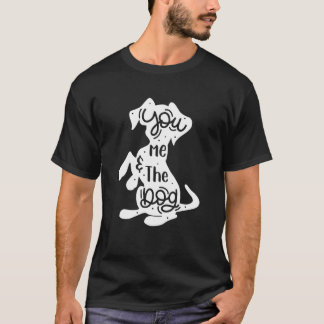 Du och jag och Hund parets Humor Puppy Hund T Shirt