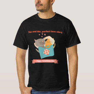 Du och jag Perfekt kärlek Story|Cats kärlek|Lyckli T Shirt