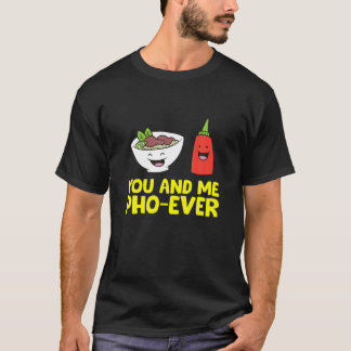 Du och jag Pho Ramen Pho Soppa T Shirt
