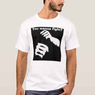 Du önskar att slåss? t shirt