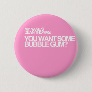 Du önskar någon bubbelgum? knapp