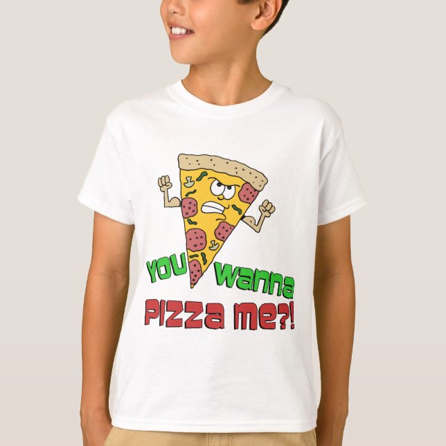 Du önskar till Pizza mig T Shirt (Framsida)