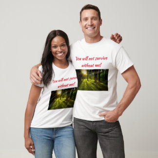 Du överlever inte utan mig t shirt