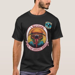Du överlevt BansheeBurger! T Shirt
