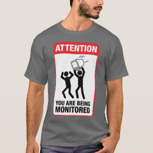 Du övervakas - kontors humor t-shirt