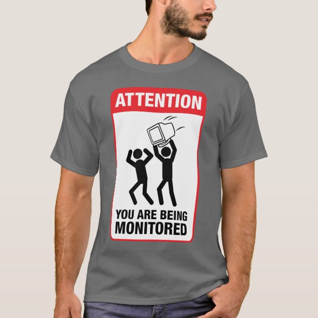 Du övervakas - kontors humor t-shirt (Framsida)