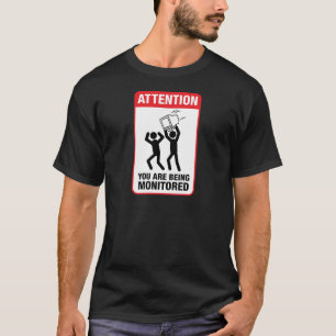 Du övervakas - kontors humor t-shirt
