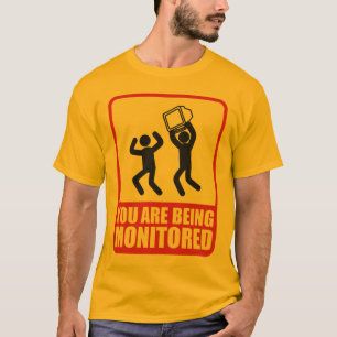 Du övervakas tee shirt